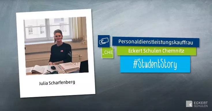 Julia Scharfenberg erzählt in ihrer #StudentStory von ihrer Umschulung zur Personaldienstleistungskauffrau bei den Eckert Schulen Chemnitz