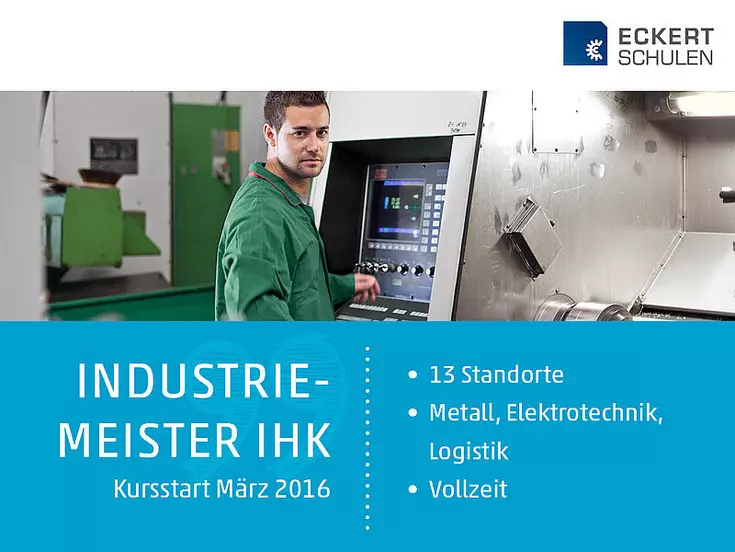 An 13 Standorten starten am 1. März 2016 die Vorbereitungslehrgänge zum Industriemeister IHK bei den Eckert Schulen: Von Bayern über Baden-Württemberg bis nach NRW.